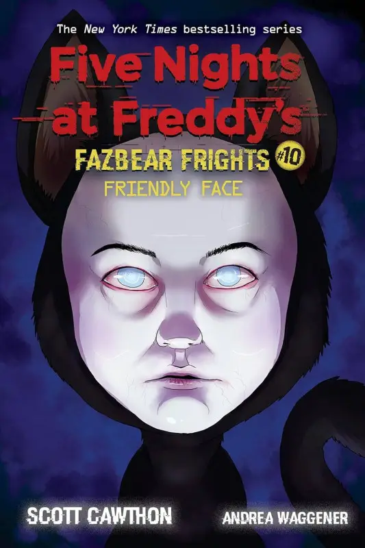 Five Nights at Freddy's Fazbear Frights 10 Friendly Face Пять ночей у Фредди Ужасы Фазбера 10 Дружелюбное лицо / Книги на английском языке