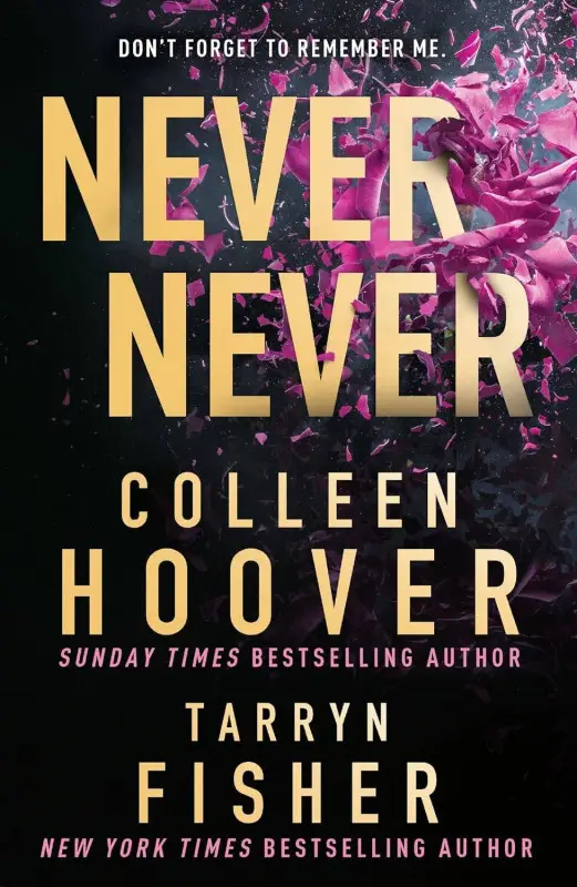 Never never (Colleen Hoover, Tarryn Fisher) Никогда Никогда (Колин Гувер, Тарин Фишер)/ Книги на английском языке